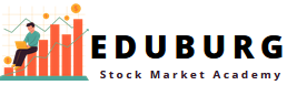 Eduburg's Official Blog – Learn Stock Markets